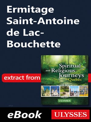 cover image of Ermitage Saint-Antoine de Lac-Bouchette